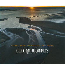 CELTIC GUITAR JOURNEYS - Fowler, Melrose, Siberil