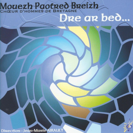 CD MOUEZH PAOTRED BREIZH - DRE AR BED....